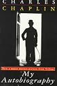 Charlie Chaplin My Autobiography
