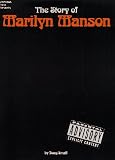 The Story of Marilyn Manson