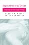 Hypoactive Sexual Desire: Integrating Sex and Couple Therapy
