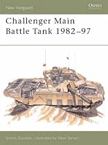 Challenger Main Battle Tank 1982-97 (Osprey New Vanguard)