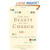 For the Beauty of the Church: Casting a Vision for the Arts