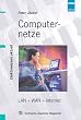 Computernetze: LAN - WAN - Internet