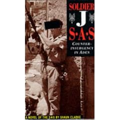 Soldier J : SAS - Counterinsurgency in Aden