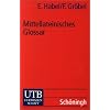 Mittellateinisches Glossar (Uni-Taschenb�cher S)
