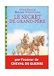 Le Secret de grand-p�re