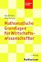 Mathematische Grundlagen f�r Wirtschaftswissenschaftler