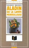 Aladin, ou, La lampe merveilleuse