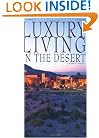 Luxury Living in the Desert in Southern California