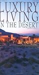 Luxury Living in the Desert in Southern California