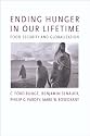Ending Hunger in Our Lifetime: Food Security and Globalization (International Food Policy Research Institute)