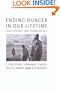 Ending Hunger in Our Lifetime: Food Security and Globalization (International Food Policy Research Institute)