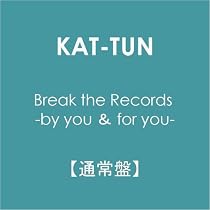 Break the Records -by you & for you-【通常盤】