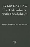Everyday Law for Individuals with Disabilities (Everyday Law)