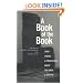 A Book Of The Book: Some Works and Projections about the Book & Writing