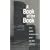 A Book of the Book: Some Works and Projections About the Book and Writing