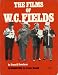 Films of W. C. Fields (Film Books)