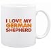 New  I Love My German Shepherd  Mug Dog