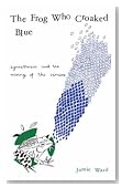 The Frog Who Croaked Blue: Synesthesia and the Mixing of the Senses