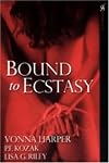 Bound to Ecstasy