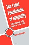The legal foundations of inequality : constitutionalism in the Americas, 1776-1860