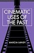 Cinematic Uses of the Past