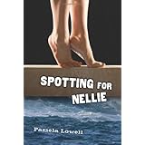 Spotting for Nellie