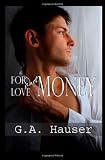 For Love and Money