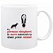 New  My German Shepherd Is More Attractivly That Your Sister  Mug Dog