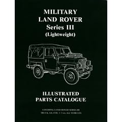 Military Land Rover Series III (Lightweight) Parts Catalogue (Parts Catalogues)
