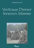 Vertraue deiner inneren Stimme