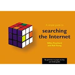 A Simple Guide to Searching the Internet (Simple Guides)