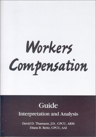 Workers Compensation Guide: Interpretation and Analysis