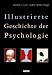Illustrierte Geschichte der Psychologie.