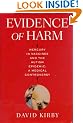 Evidence of Harm: Mercury in Vaccines and the Autism Epidemic: a Medical Controversy
