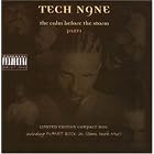 Click here to buy The Calm Before the Storm by  Tech N9ne .