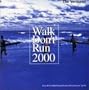 Walk Don't Run 2000