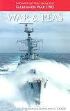 War and peas : intimate letters from the Falklands War 1982