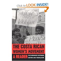 The Costa Rican Womens Movement: A Reader (Pitt Latin American Studies)