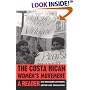 The Costa Rican Womens Movement: A Reader (Pitt Latin American Studies)