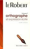 Dictionnaire d orthographe et d expression écrite