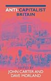 Anti-capitalist Britain