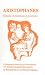 Aristophanes: "Clouds", "Acharnians", "Lysistrata" - A Companion to the Penguin Translation of A.H.Sommerstein (Classics ... to the Penguin Translation of A.H.Sommerstein