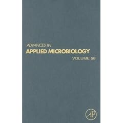 Advances in Applied Microbiology, Volume 58 (Advances in Applied Microbiology)