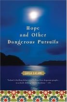 Hope and Other Dangerous Pursuits