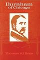 Burnham of Chicago: Architect and Planner