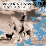 Pickin on Brad Paisley