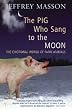 The Pig Who Sang To The Moon