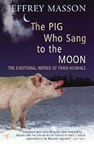 The Pig Who Sang to the Moon