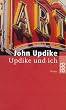Updike und ich