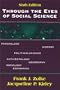 Through the Eyes of Social Science